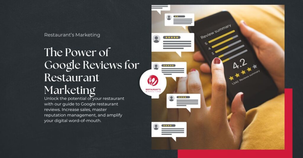 Power of Google Reviews for Restaurant Marketing