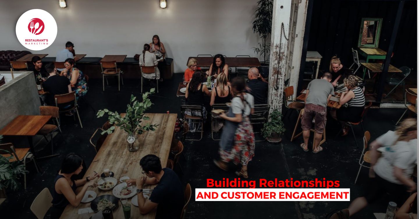 Building Relationships and Customer Engagement