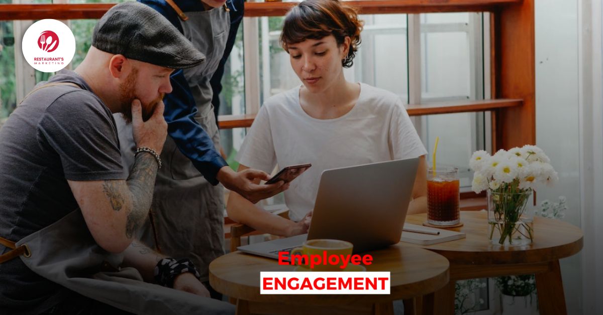 Employee Engagement for Restaurant